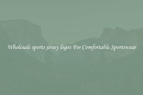 Wholesale sports jersey logos For Comfortable Sportswear