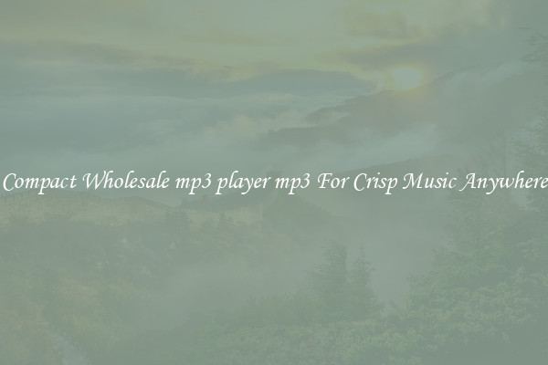Compact Wholesale mp3 player mp3 For Crisp Music Anywhere