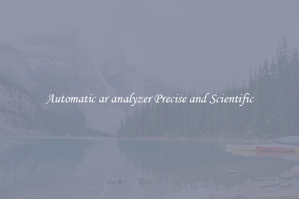 Automatic ar analyzer Precise and Scientific