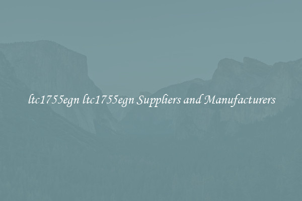 ltc1755egn ltc1755egn Suppliers and Manufacturers